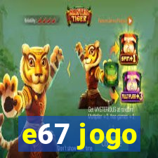 e67 jogo